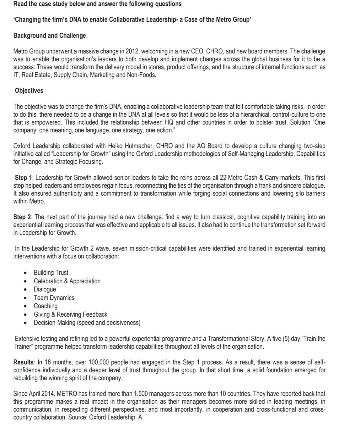 Read The Case Study Below And Answer The Following Questions Changing The Firm S Dna To Enable Collaborative Leadership 1