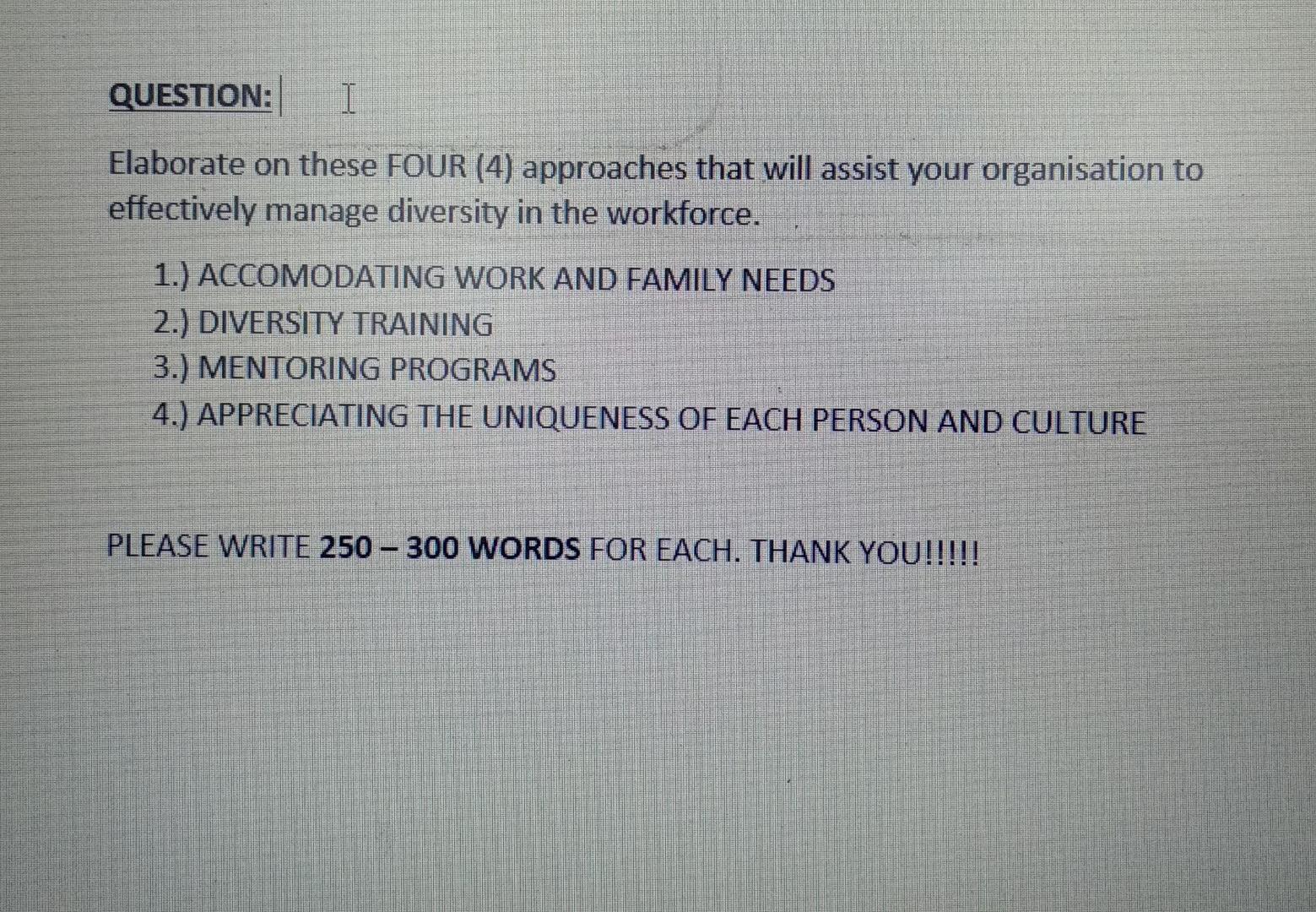 Question I Elaborate On These Four 4 Approaches That Will Assist Your Organisation To Effectively Manage Diversity In 1
