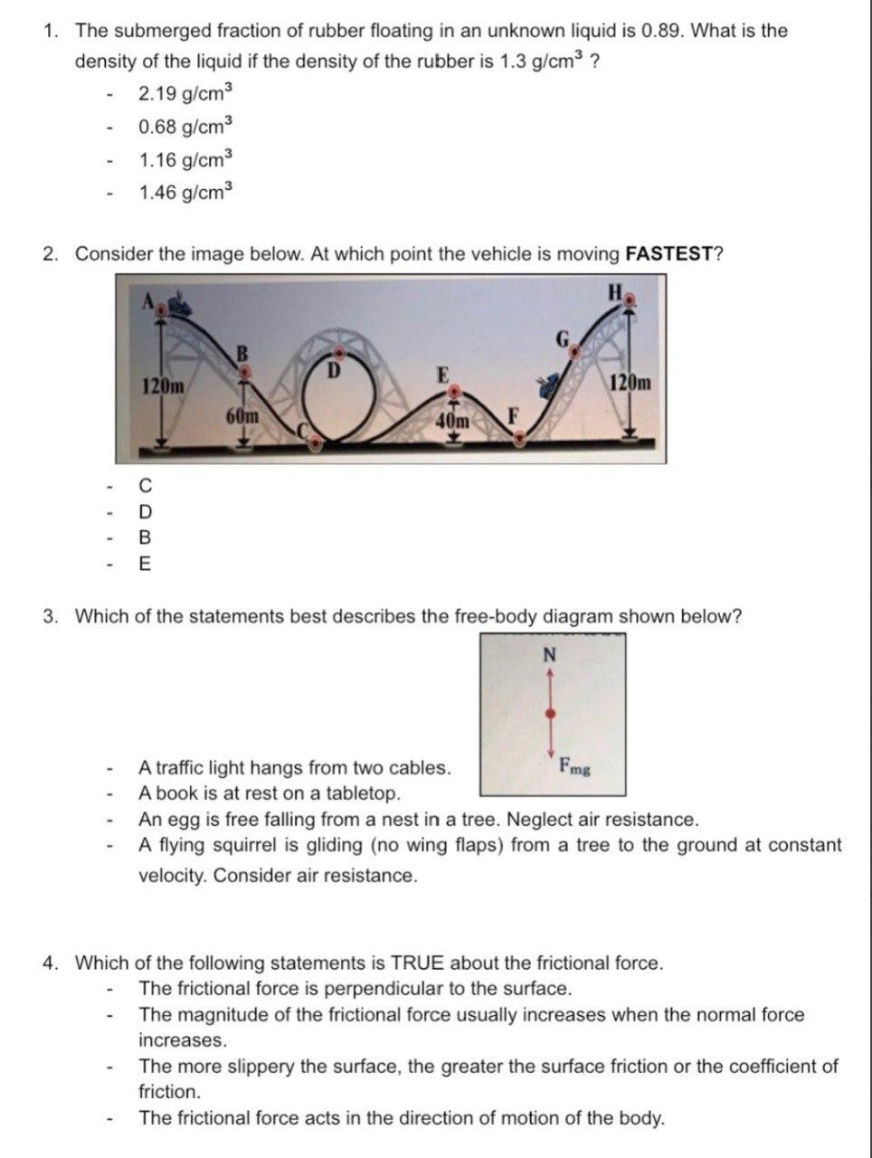1 The Submerged Fraction Of Rubber Floating In An Unknown Liquid Is 0 89 What Is The Density Of The Liquid If The Dens 1