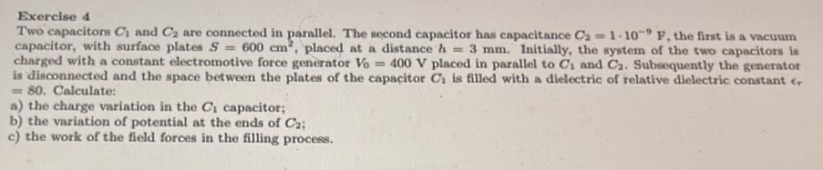 Exercise 4 Two Capacitors C And C Are Connected In Parallel The Second Capacitor Has Capacitance C 1 10 F The Firs 1