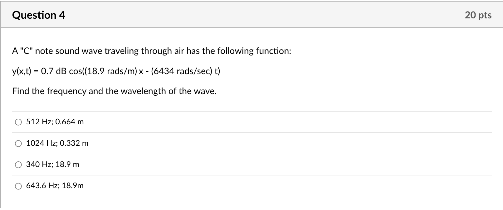Question 4 A C Note Sound Wave Traveling Through Air Has The Following Function Y X T 0 7 Db Cos 18 9 Rads M X 1