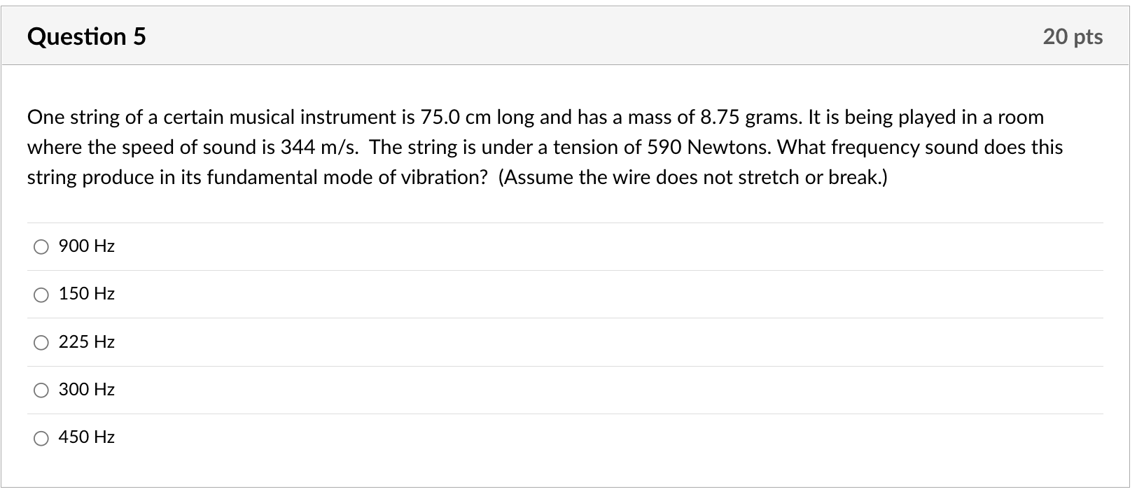 Question 5 One String Of A Certain Musical Instrument Is 75 0 Cm Long And Has A Mass Of 8 75 Grams It Is Being Played I 1