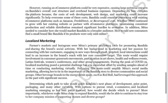 Which Of The Options She Is Evaluating Present The Best Path Forward And Why 11