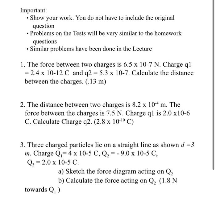 Important Show Your Work You Do Not Have To Include The Original Question Problems On The Tests Will Be Very Simil 2