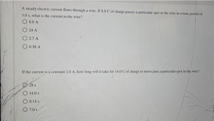 A Steady Electric Current Flows Through A Wire If 8 0 C Of Charge Passes A Particular Spot In The Wire In A Time Period 1