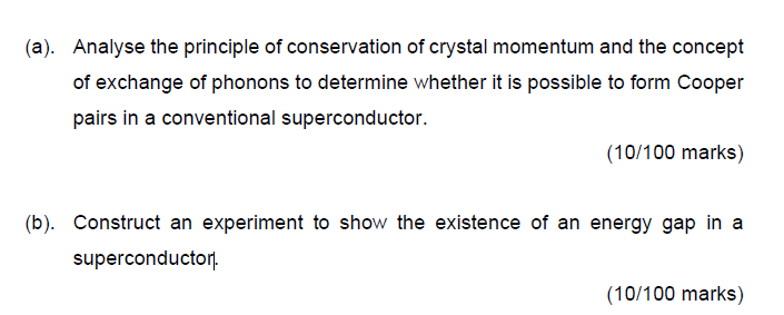 A Analyse The Principle Of Conservation Of Crystal Momentum And The Concept Of Exchange Of Phonons To Determine Wheth 1