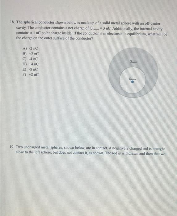 18 The Spherical Conductor Shown Below Is Made Up Of A Solid Metal Sphere With An Off Center Cavity The Conductor Co 1