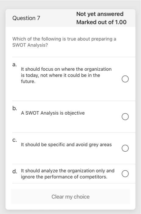 Question 5 Not Yet Answered Marked Out Of 1 00 Which Of The Following Could Be An Opportunity A Moving Into New Market 3