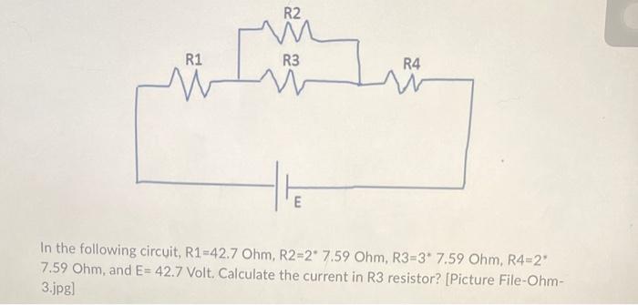 Ohm R5 20 Ohm And E 20 Volt Calculate The Current In R5 Resistor 2 In The Following Circuit R1 42 7 Ohm R2 2 7 5 3