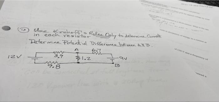 13 12v Use Kirchoff Rules Only To Determine Curmat Determine Potential Difference Between Ab Inv 3 9 9 8 1 2 6 7 Im 1