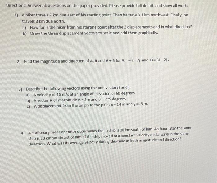 Directions Answer All Questions On The Paper Provided Please Provide Full Details And Show All Work 1 A Hiker Travel 1