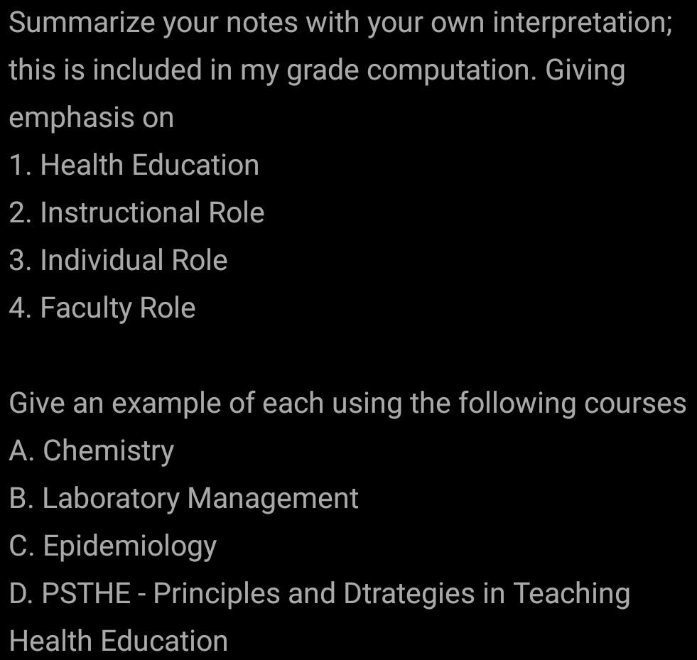 Summarize Your Notes With Your Own Interpretation This Is Included In My Grade Computation Giving Emphasis On 1 Healt 1