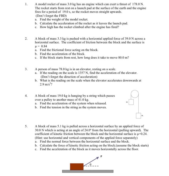 1 2 3 4 5 A Model Rocket Of Mass 3 0 Kg Has An Engine Which Can Exert A Thrust Of 178 0 N The Rocket Starts From R 2