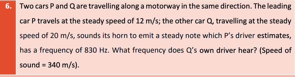 6 Two Cars P And Q Are Travelling Along A Motorway In The Same Direction The Leading Car P Travels At The Steady Speed 1