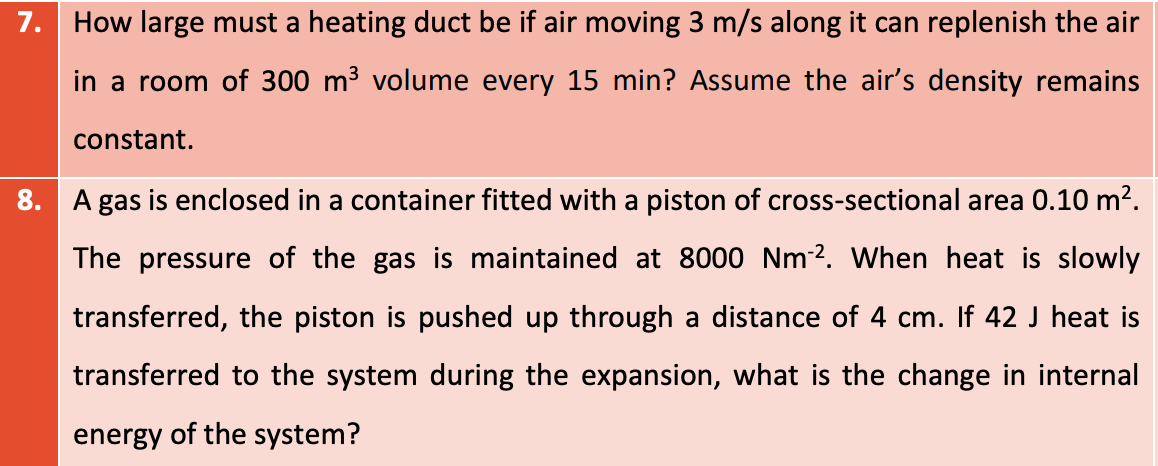 7 How Large Must A Heating Duct Be If Air Moving 3 M S Along It Can Replenish The Air In A Room Of 300 M Volume Every 1