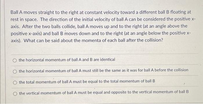 An Ice Cube And Rubber Ball Of Identical Mass And Similar Size Begin At Rest At The Top Of A Ramp The Cube Slides Down 2