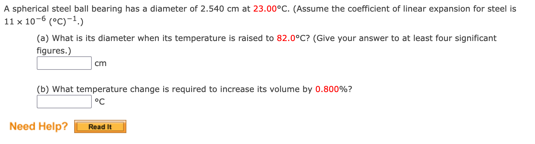 A Spherical Steel Ball Bearing Has A Diameter Of 2 540 Cm At 23 00 C Assume The Coefficient Of Linear Expansion For St 1