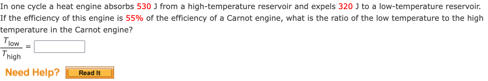 In One Cycle A Heat Engine Absorbs 530 J From A High Temperature Reservoir And Expels 320 J To A Low Temperature Reservo 1