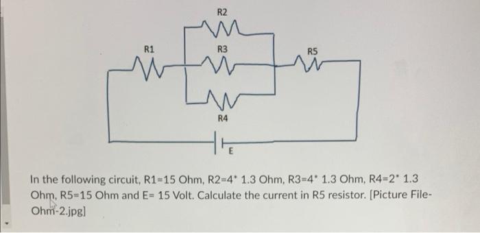 R1 R2 M R3 L R4 R5 In The Following Circuit R1 15 Ohm R2 4 1 3 Ohm R3 4 1 3 Ohm R4 2 1 3 Ohm R5 15 Ohm And E 15 1
