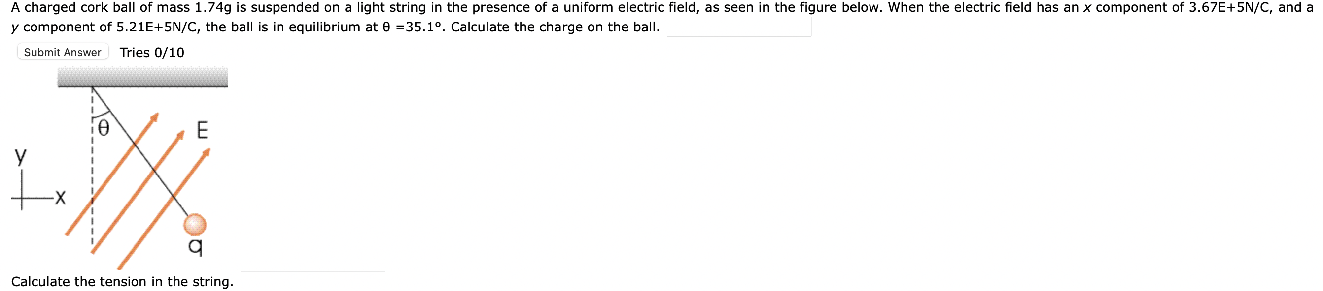 A Charged Cork Ball Of Mass 1 74g Is Suspended On A Light String In The Presence Of A Uniform Electric Field As Seen In 1