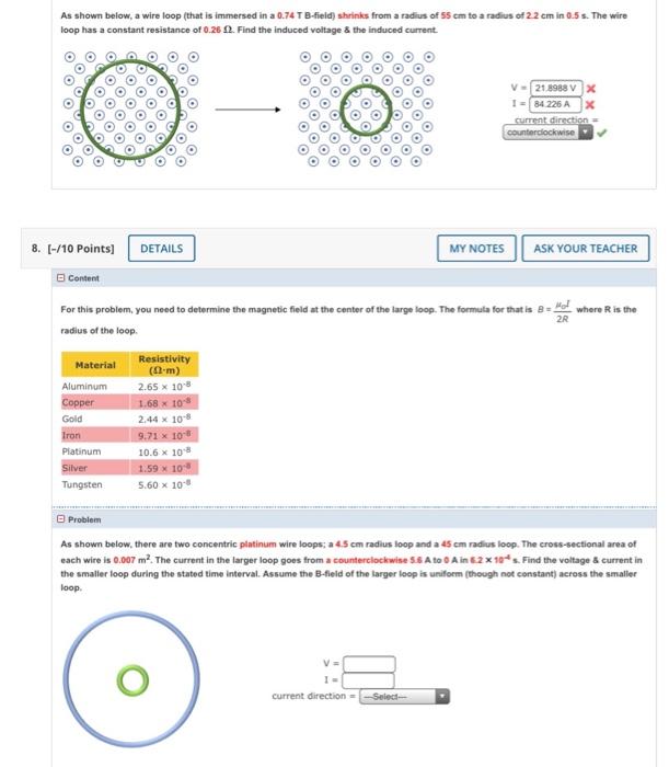 As Shown Below A Wire Loop That Is Immersed In A 0 74 T B Field Shrinks From A Radius Of 55 Cm To A Radius Of 2 2 Cm 1