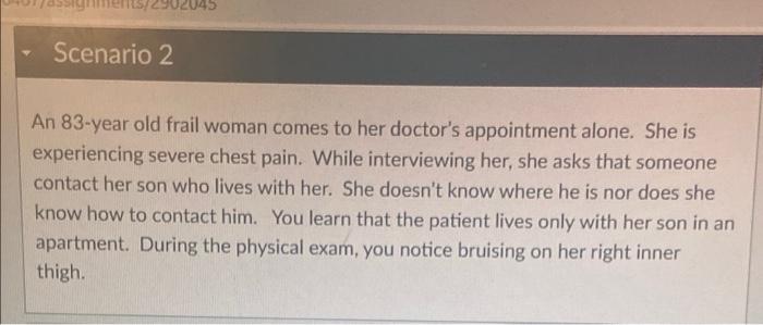 145 Scenario 2 An 83 Year Old Frail Woman Comes To Her Doctor S Appointment Alone She Is Experiencing Severe Chest Pain 2