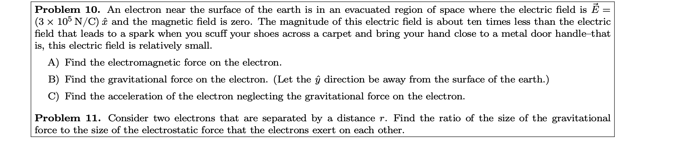 Problem 9 Using An Argument Similar To That Leading To Equation 10 Prove That For A Point Charge E 0 Problem 10 2