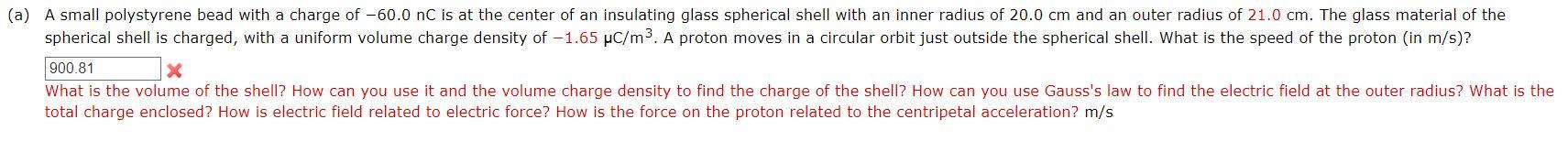 A A Small Polystyrene Bead With A Charge Of 60 0 Nc Is At The Center Of An Insulating Glass Spherical Shell With An I 1