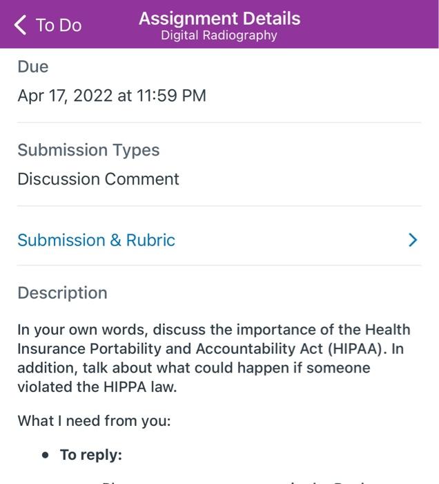 To Do Assignment Details Digital Radiography Due Apr 17 2022 At 11 59 Pm Submission Types Discussion Comment Submissi 1
