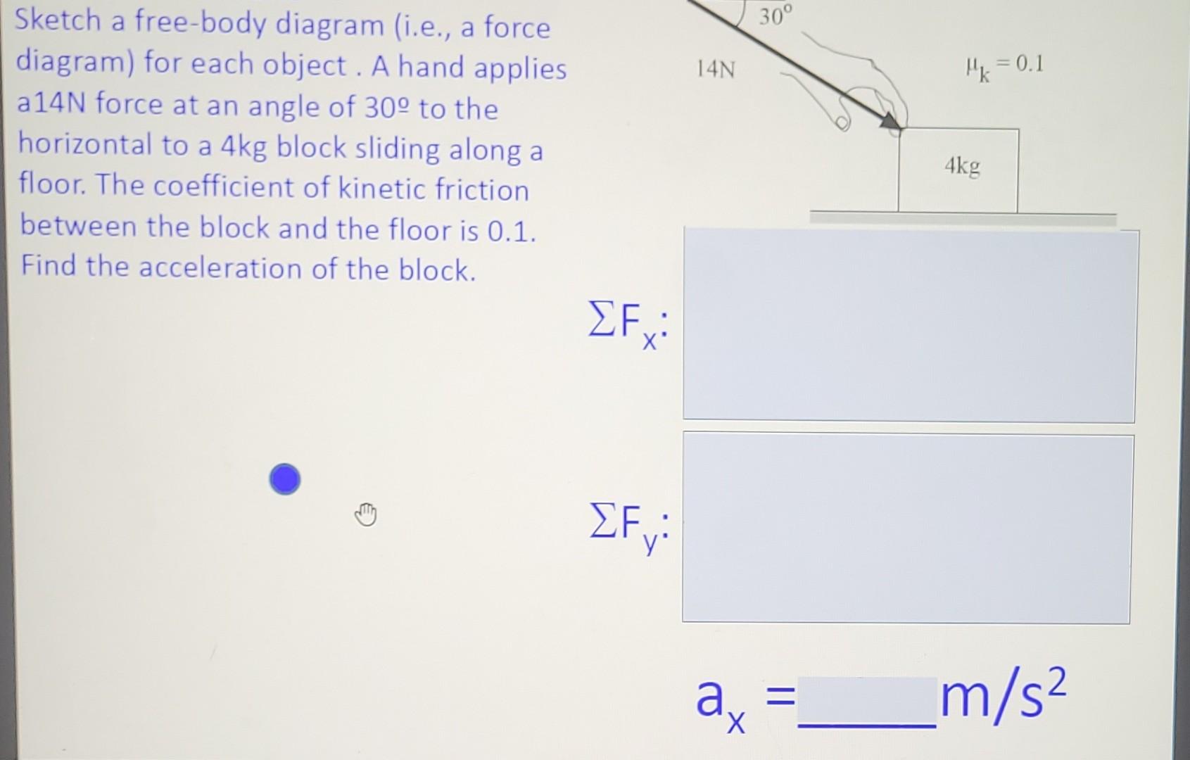 Sketch A Free Body Diagram I E A Force Diagram For Each Object A Person Pulls With 55n Of Force On A Light Weight C 2