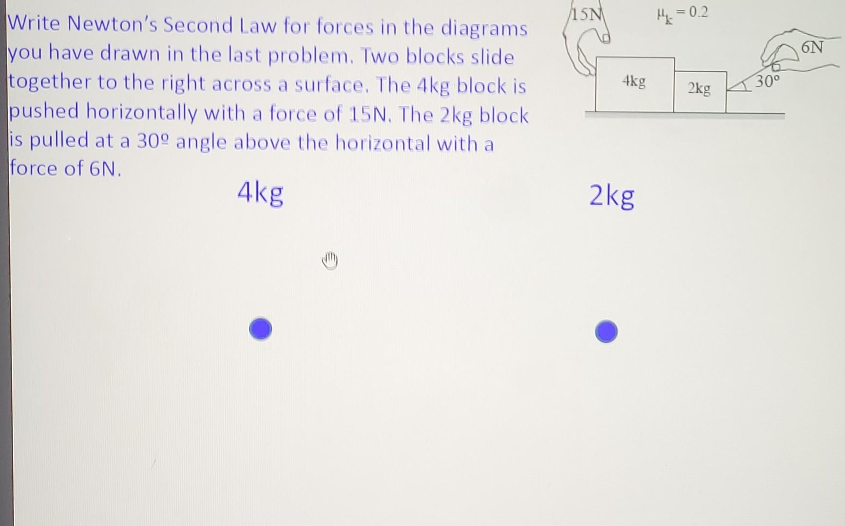 4 In Lab Sketch A Free Body Diagram I E A Force Diagram For Each Object A 2 0kg Block Hangs At Rest As Shown In T 2
