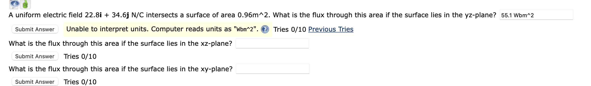 A Uniform Electric Field 22 8i 34 6j N C Intersects A Surface Of Area 0 96m 2 What Is The Flux Through This Area If T 1
