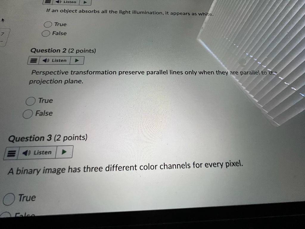 If An Object Absorbs All The Light Illumination It Appears As White Listen Question 2 2 Points E 4 Listen True Fa 1