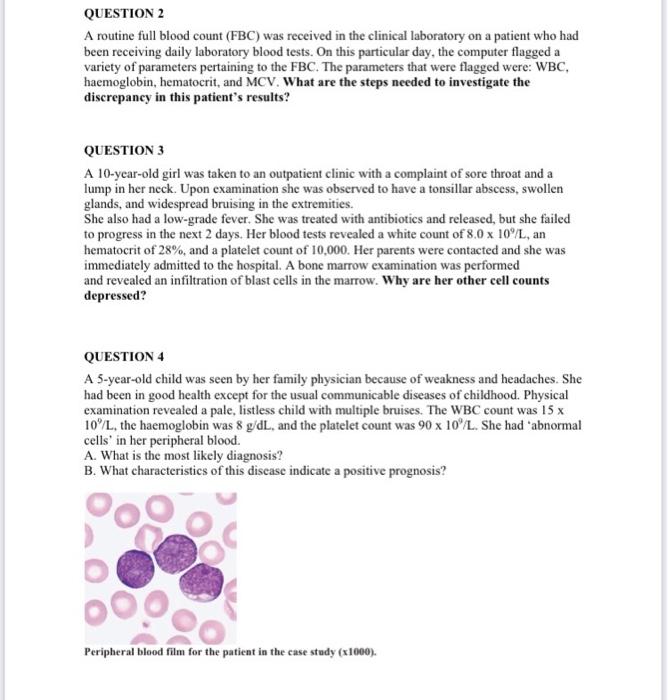 Question 2 A Routine Full Blood Count Fbc Was Received In The Clinical Laboratory On A Patient Who Had Been Receiving 1
