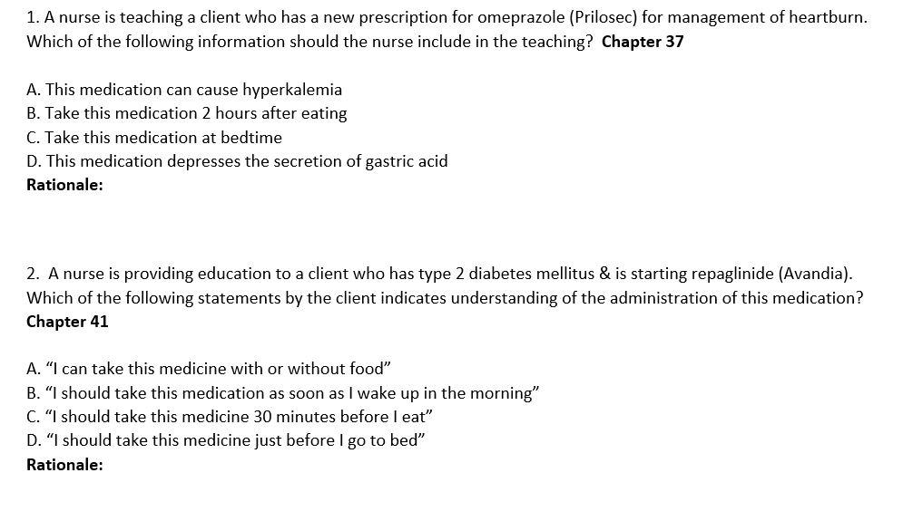 1 A Nurse Is Teaching A Client Who Has A New Prescription For Omeprazole Prilosec For Management Of Heartburn Which 1