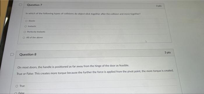 Question 7 In Which Of The Following Types Of Collisions Do Object Stick Together After The Collision And Move Together 1