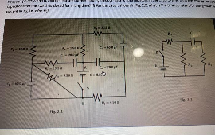 In The Circult In Fig 2 1 The Capactors Are All Initially Uncharged And The Battery With Emf 8 10 Has No Internal Resi 2