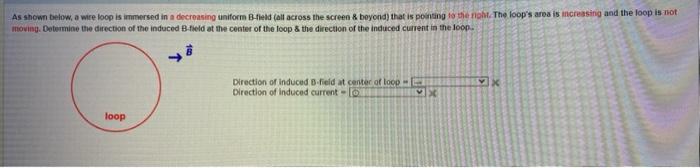 The Answer Is Not Direction Of B Field Left Or Right Direction Of Induced Current Clockwise Or Out Of The Page 1