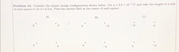 Problem 15 Extra Credit 5 Points Is There Any Point In Space Other Than Points Infinitely Far From The Charges Wher 4