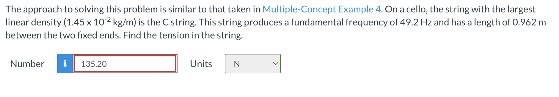 The Approach To Solving This Problem Is Similar To That Taken In Multiple Concept Example 4 On A Cello The String With 1