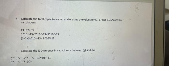 H Calculate The Total Capacitance In Parallel Using The Values For C C And C Show Your Calculations C1 C2 C3 I 1 1
