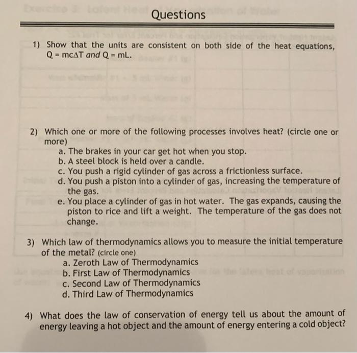Questions 1 Show That The Units Are Consistent On Both Side Of The Heat Equations Q Mcat And Q Ml 2 Which One Or 1