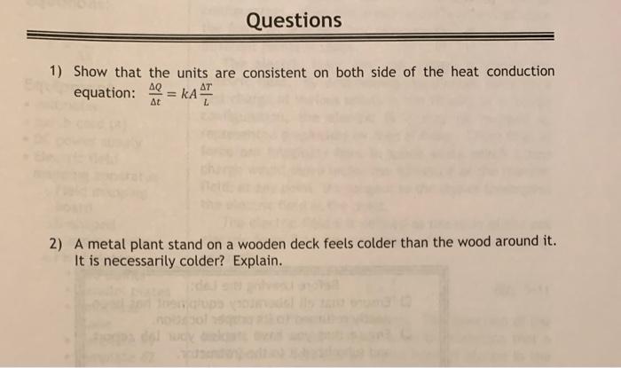 Questions 1 Show That The Units Are Consistent On Both Side Of The Heat Equations Q Mcat And Q Ml 2 Which One Or 3