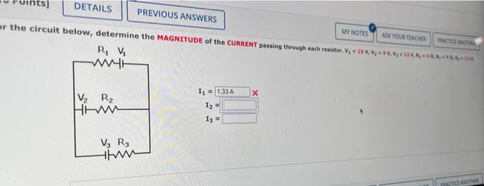 My Notes Or The Circuit Below Determine The Magnitude Of The Current Passing Through Each Resistor V 19 V V Details 1