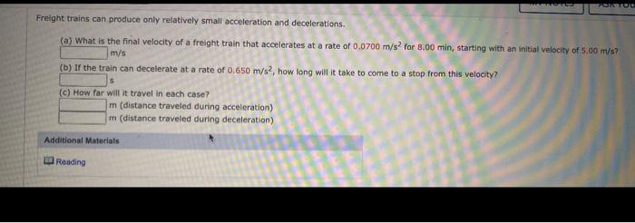 Freight Trains Can Produce Only Relatively Small Acceleration And Decelerations A What Is The Final Velocity Of A Fre 1