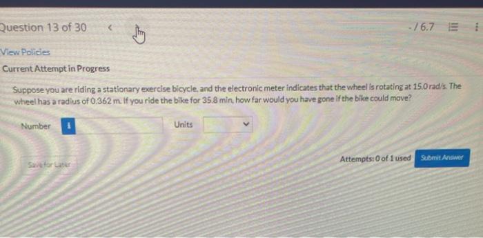 Question 13 Of 30 View Policies Current Attempt In Progress Suppose You Are Riding A Stationary Exercise Bicycle And Th 1