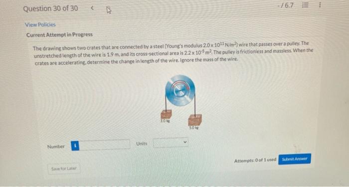 Question 30 Of 30 Number Save For Later 4 View Policies Current Attempt In Progress The Drawing Shows Two Crates That 1