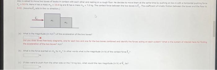 Alex Is Asked To Move Two Boxes Of Books In Contact With Each Other And Resting On A Rough Floor He Decides To Move Them 1
