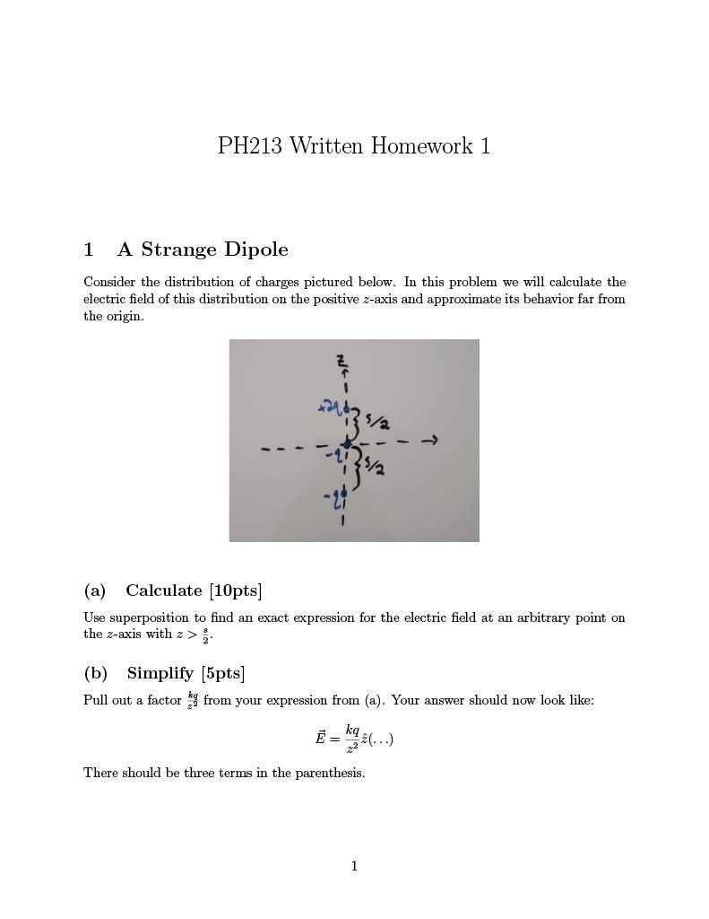 Ph213 Written Homework 1 1 A Strange Dipole Consider The Distribution Of Charges Pictured Below In This Problem We Will 1