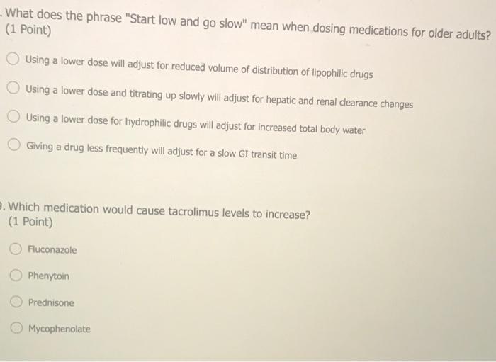 Which Drug Is Eliminated Linearly 1 Point O Vancomycin O Gentamicin O Phenytoin Two Of The Above O All Of The Above 4